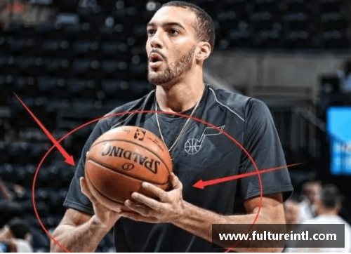 威尼斯国际2299cc鲁迪·戈贝尔：NBA内线守护者的进化与挑战 - 副本
